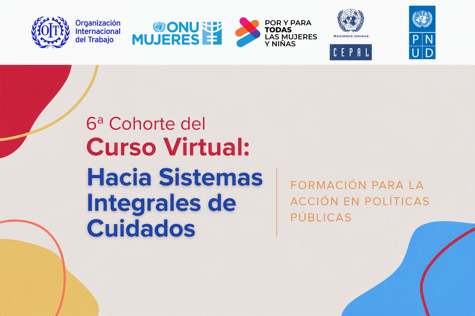 Banner: 6ª Cohorte del Curso Virtual Hacia Sistemas Integrales de Cuidados